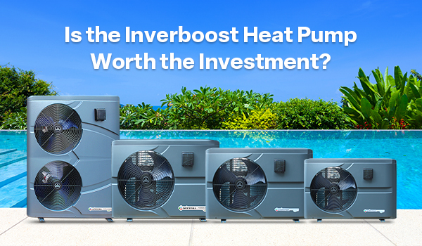 Is the Swimmax Inverboost Heat Pump Worth the Investment?